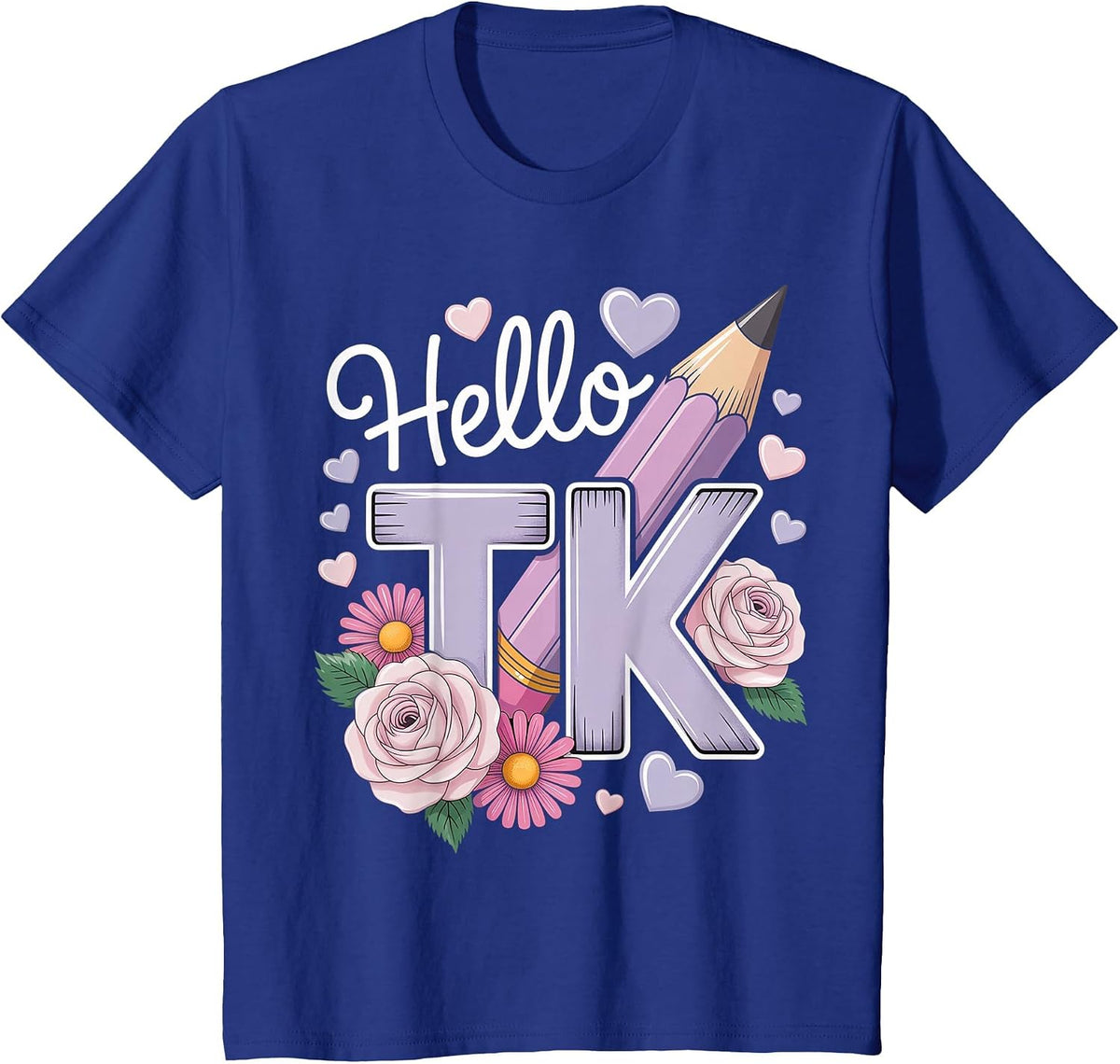 Hello TK Transitional Kindergarten Student TK Teacher T-Shirt - Royal Blue