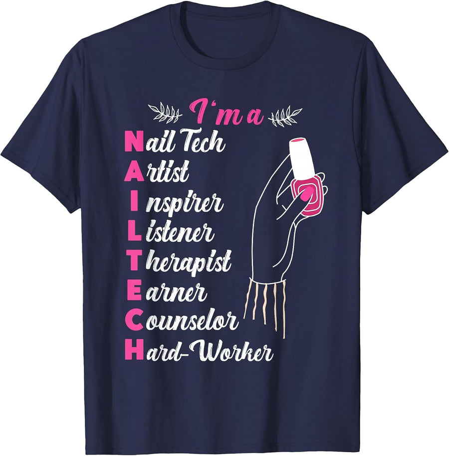 Nail Tech Quote Work Uniform Nail Polish T-Shirt - Navy Blue