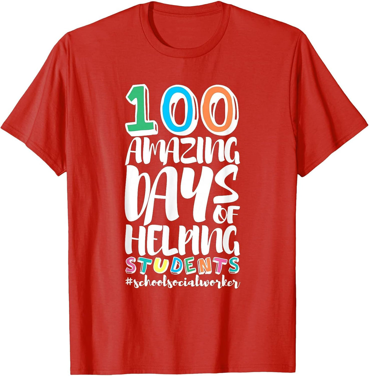 100 Days of School Helping Students School Social Worker T-Shirt - Red
