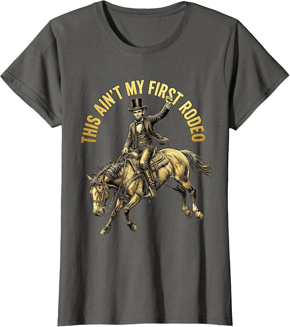 Women's This Ain't My First Rodeo Cowboy Design T-Shirt - Asphalt Grey