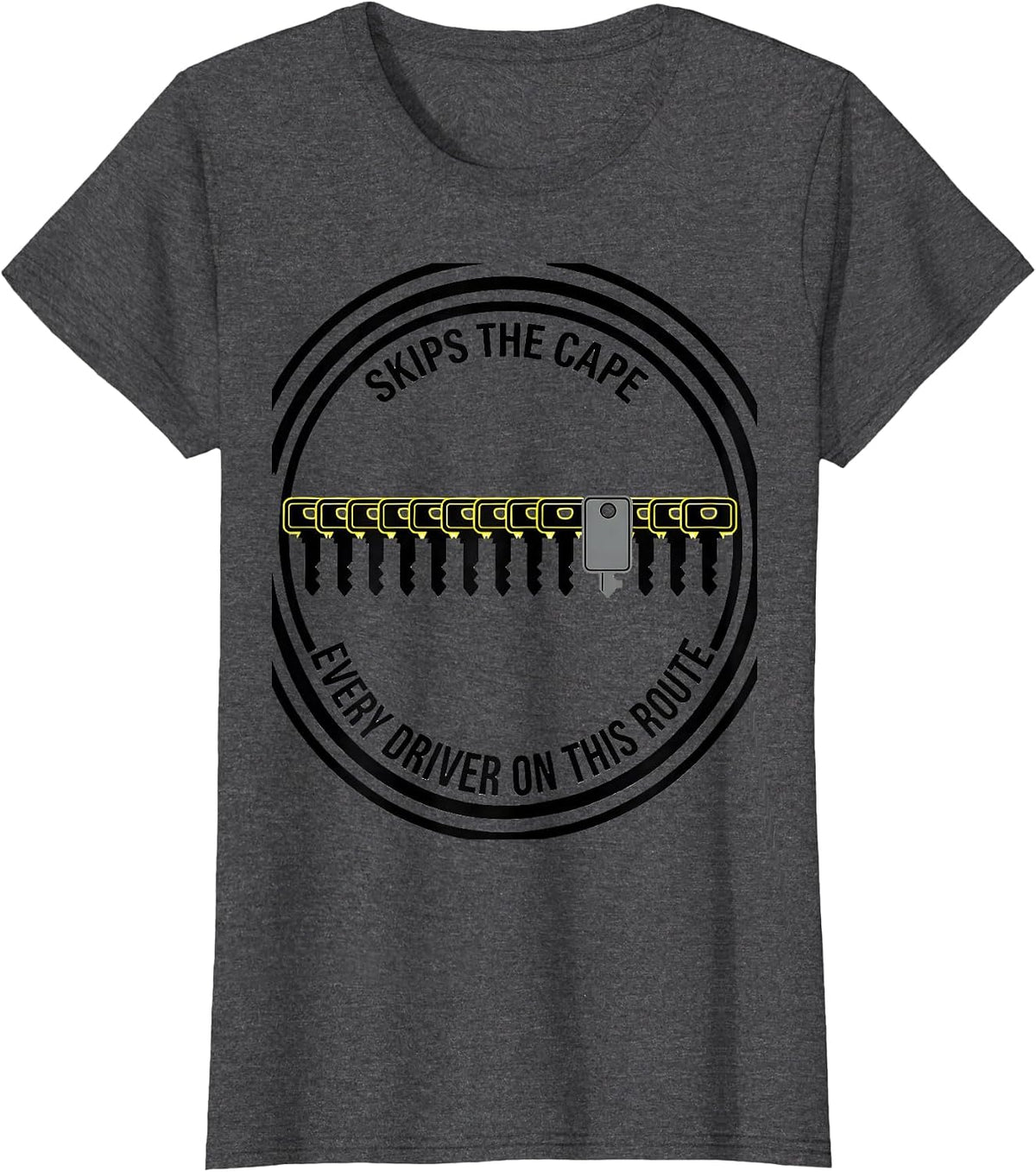 Women's Every Driver On This Route Skips The Cape School Bus Driver T-Shirt - Dark Heather Grey