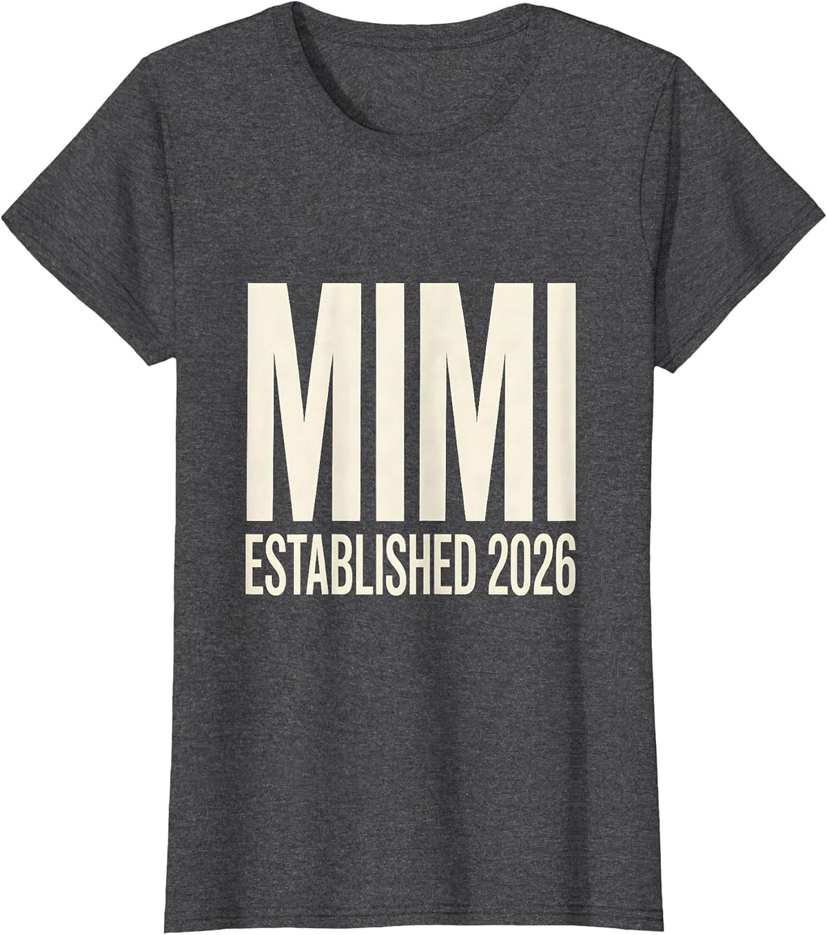 Women's Mimi ESTABLISHED 2026 Minimalist Elegant Font Family Role T-Shirt - Dark Heather Grey
