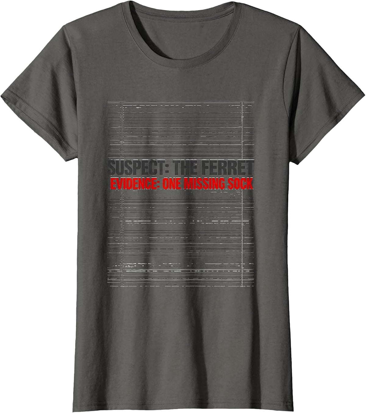 Women's Suspect: The Ferret. Evidence: One Missing Sock Funny T-Shirt - Asphalt Grey