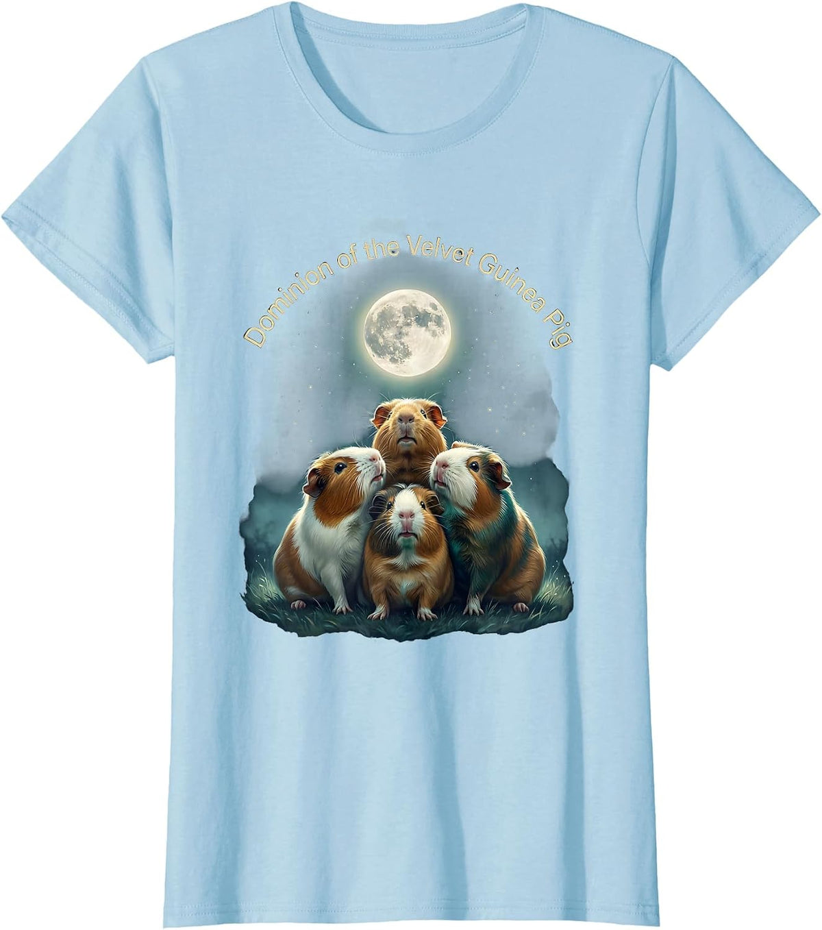 Women's Dominion of the Velvet Guinea Pig Funny Guinea Pig Lover T-Shirt - Baby Blue