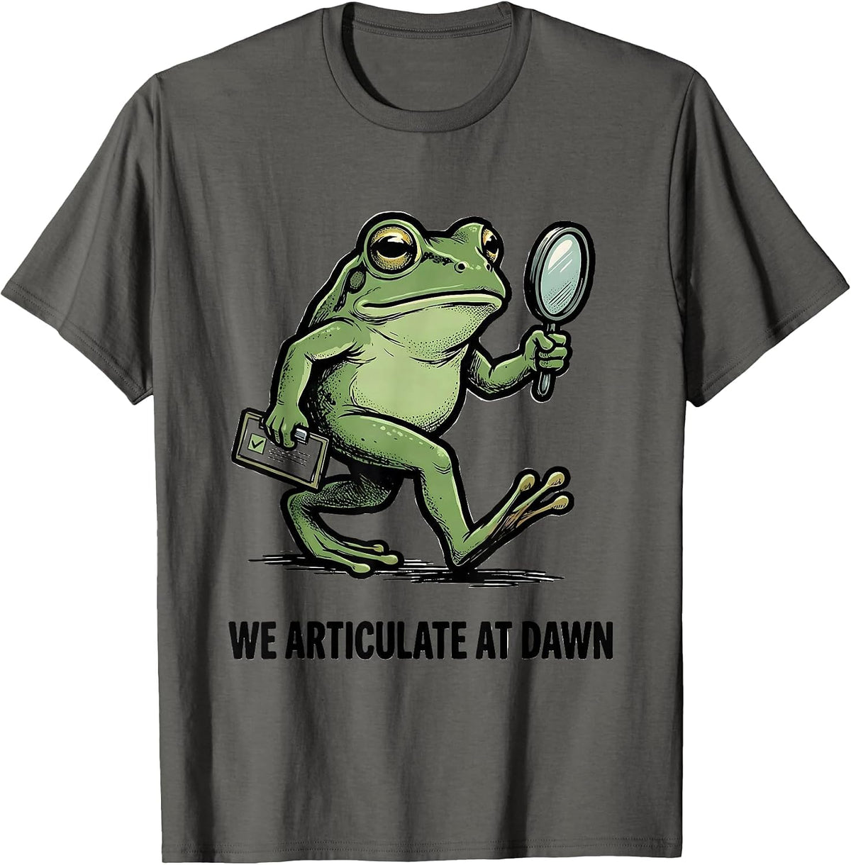 We Articulate At Dawn Funny Teacher Frog Back to School T-Shirt - Asphalt Grey