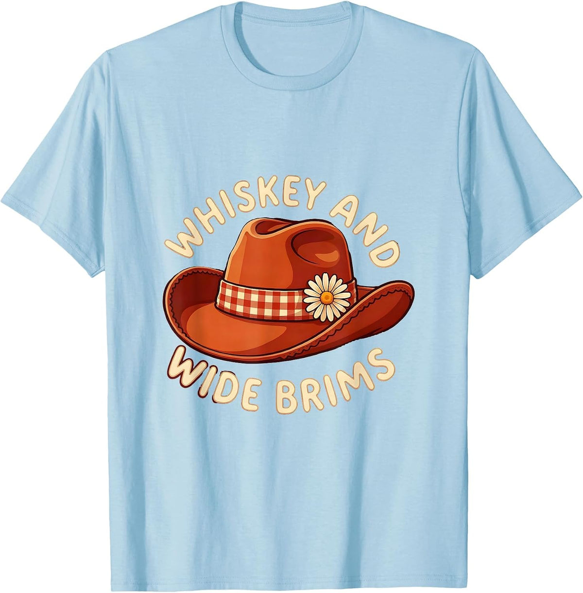 Whiskey and Wide Brims Cowgirl Design T-Shirt - Baby Blue