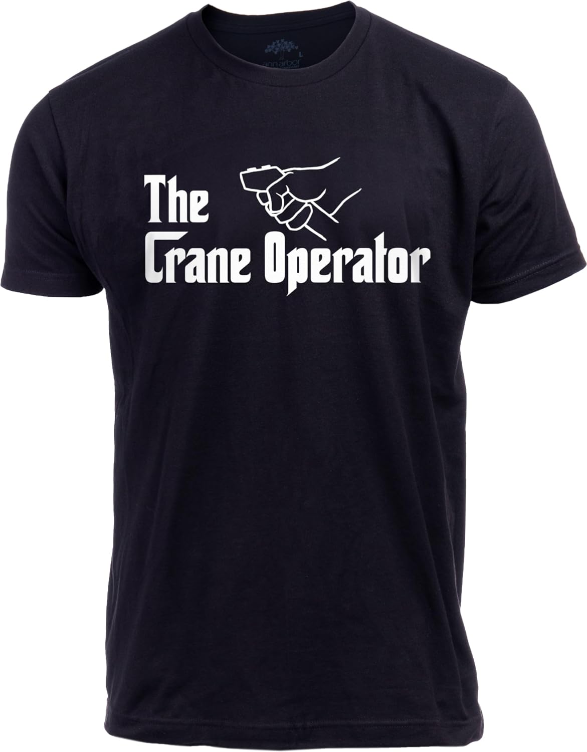 The Job | Funny Saying Occupation Trades Worker Humor Phrase Joke T-Shirt for Men Women - Crane Operator Black