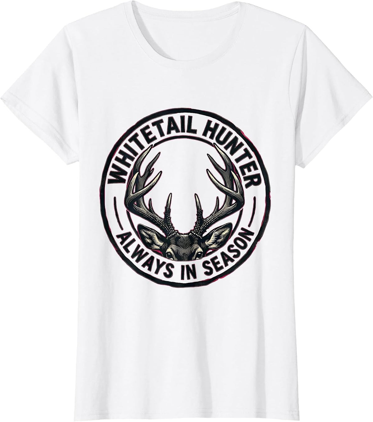 Women's Whitetail Hunter, Always In Season Linocut Deer Hunting Dad T-Shirt - White