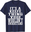 It's A Keefe Thing Matching Family Reunion First Last Name T-Shirt - Navy Blue
