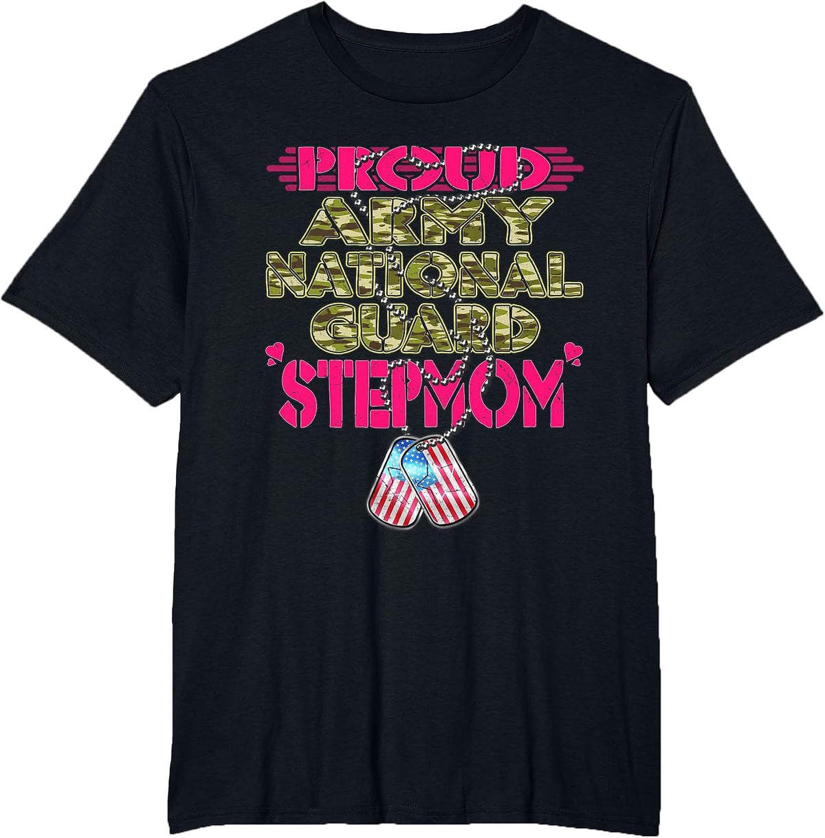 Proud Army National Guard Stepmom US Flag Dog Tag Stepmother T-Shirt - Black