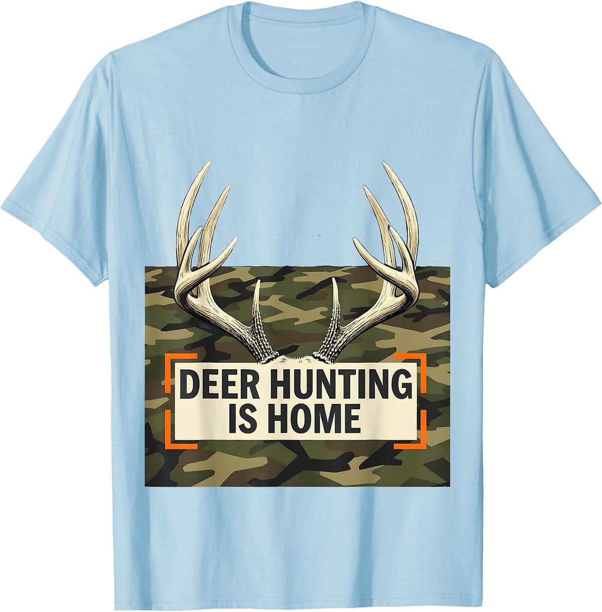 Men's Deer Hunting Is Home Stencil Graphic Camo Dad Humor T-Shirt - Baby Blue