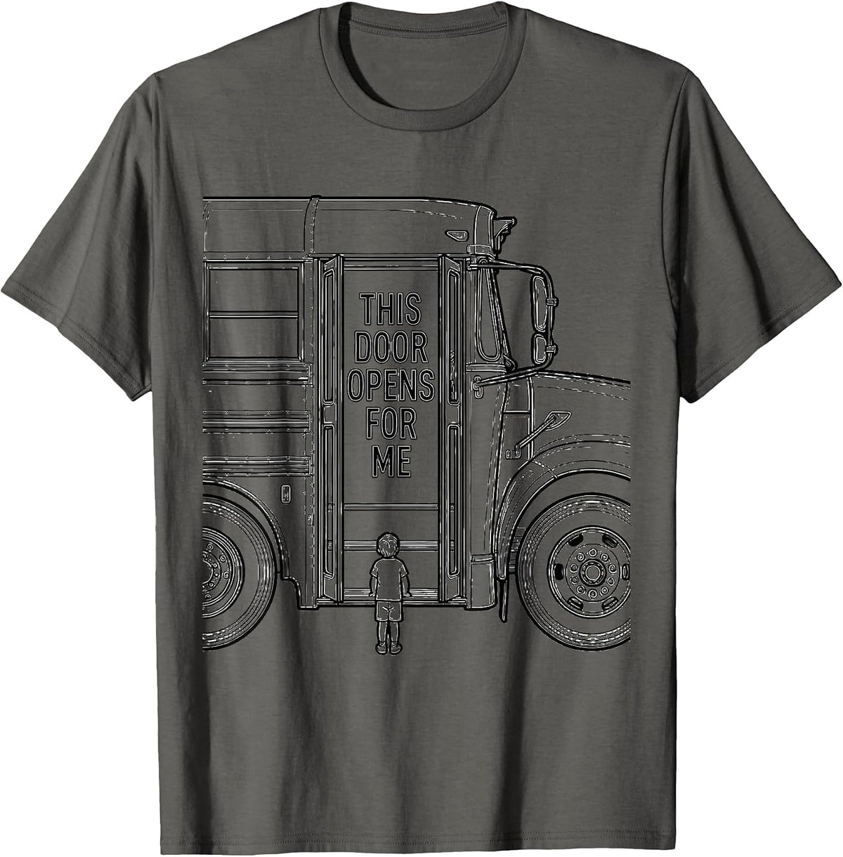 This Door Opens For Me Funny School Bus Driver Bus Lover T-Shirt - Asphalt Grey