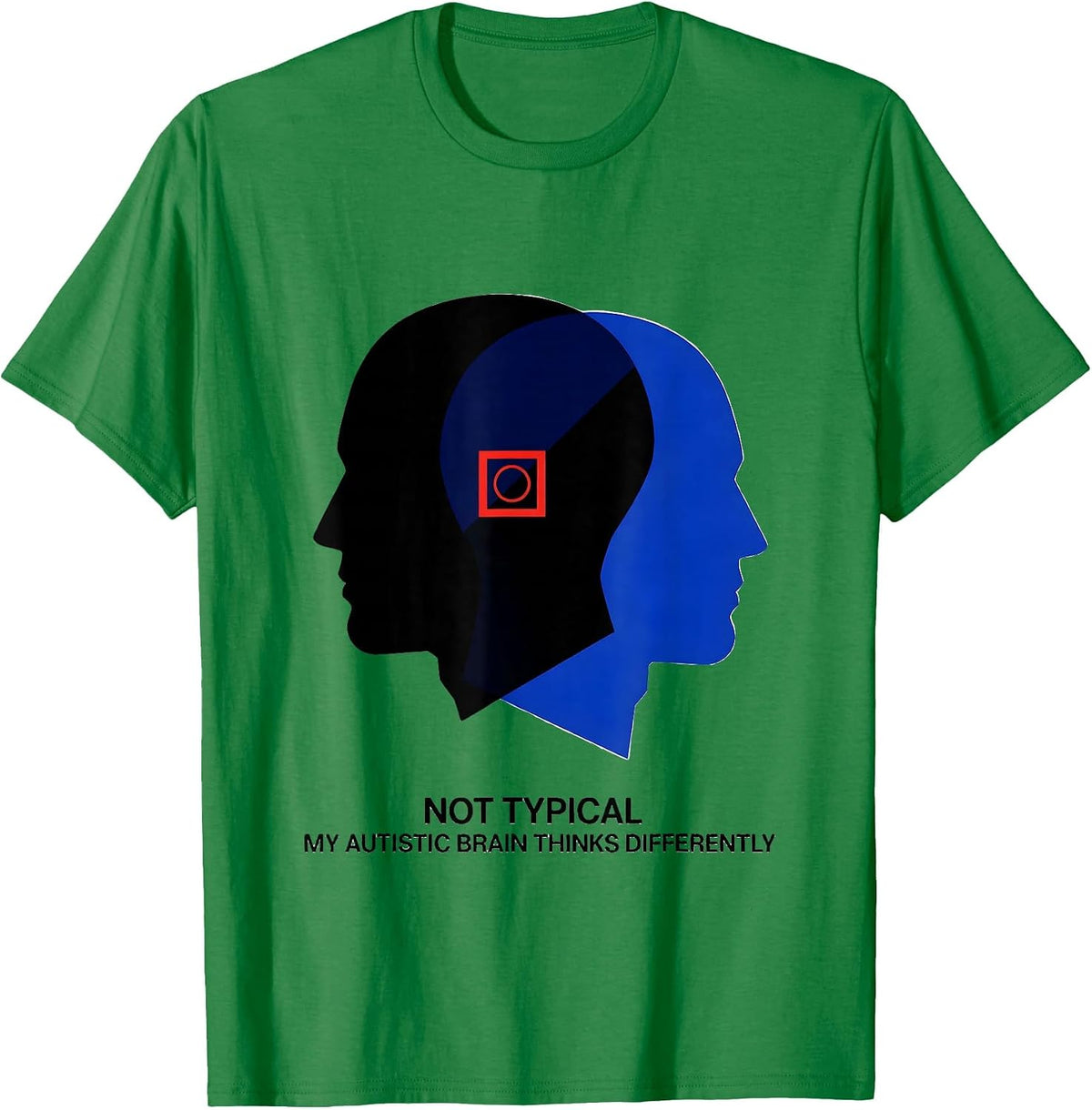 Men's Not Typical My Autistic Brain Thinks Differently Awareness T-Shirt - Kelly Green