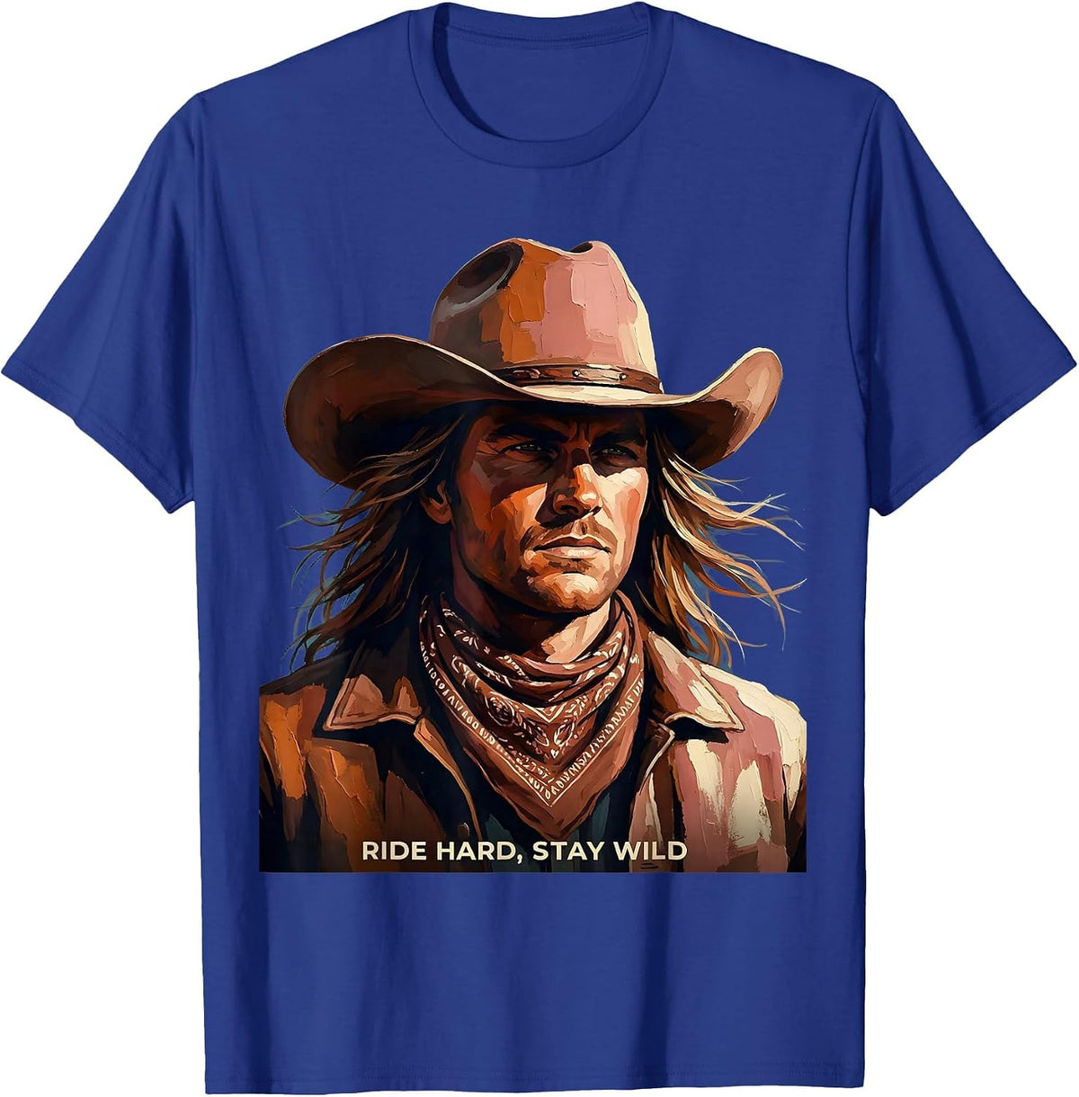 Ride Hard Stay Wild Cowboy Graphic Design T-Shirt - Royal Blue