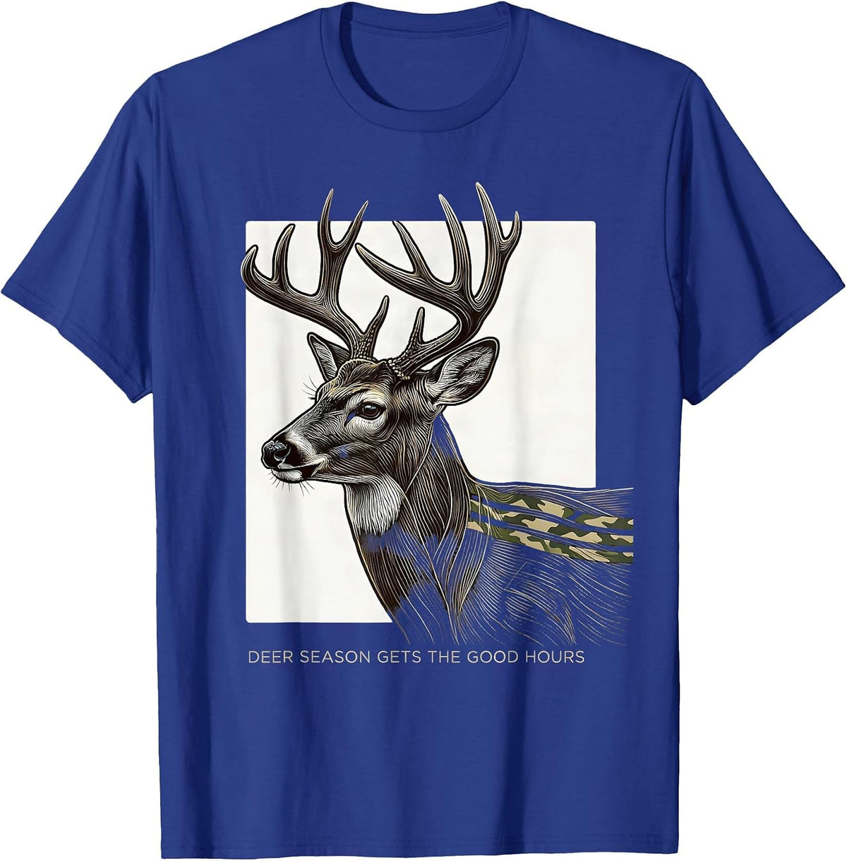 Men's Deer Season Gets The Good Hours Funny Hunting Dad Gift T-Shirt - Royal Blue