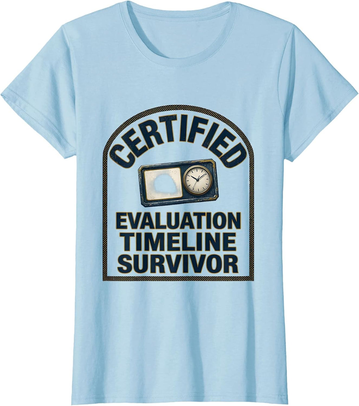 Women's Certified Evaluation Timeline Survivor Funny SPED Teacher T-Shirt - Baby Blue