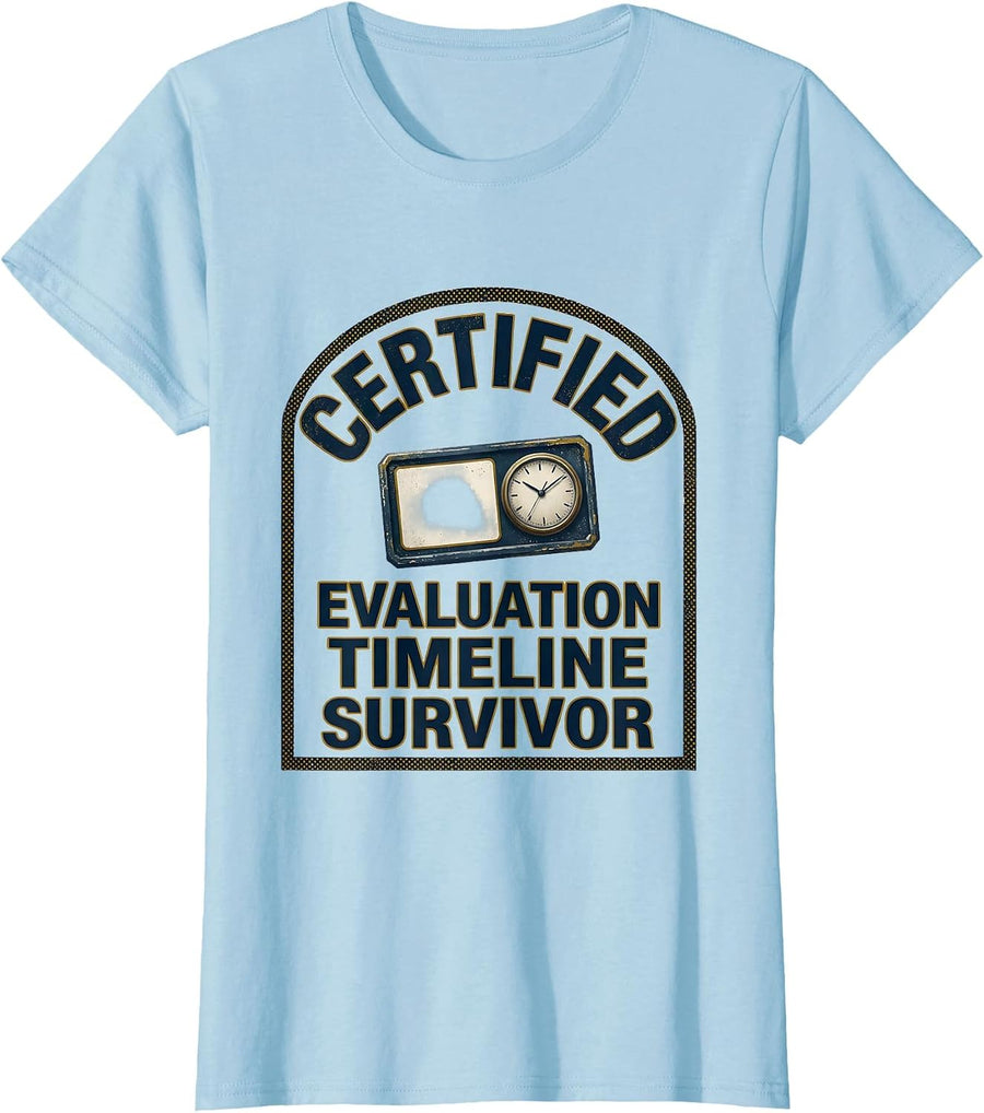Women's Certified Evaluation Timeline Survivor Funny SPED Teacher T-Shirt - Baby Blue