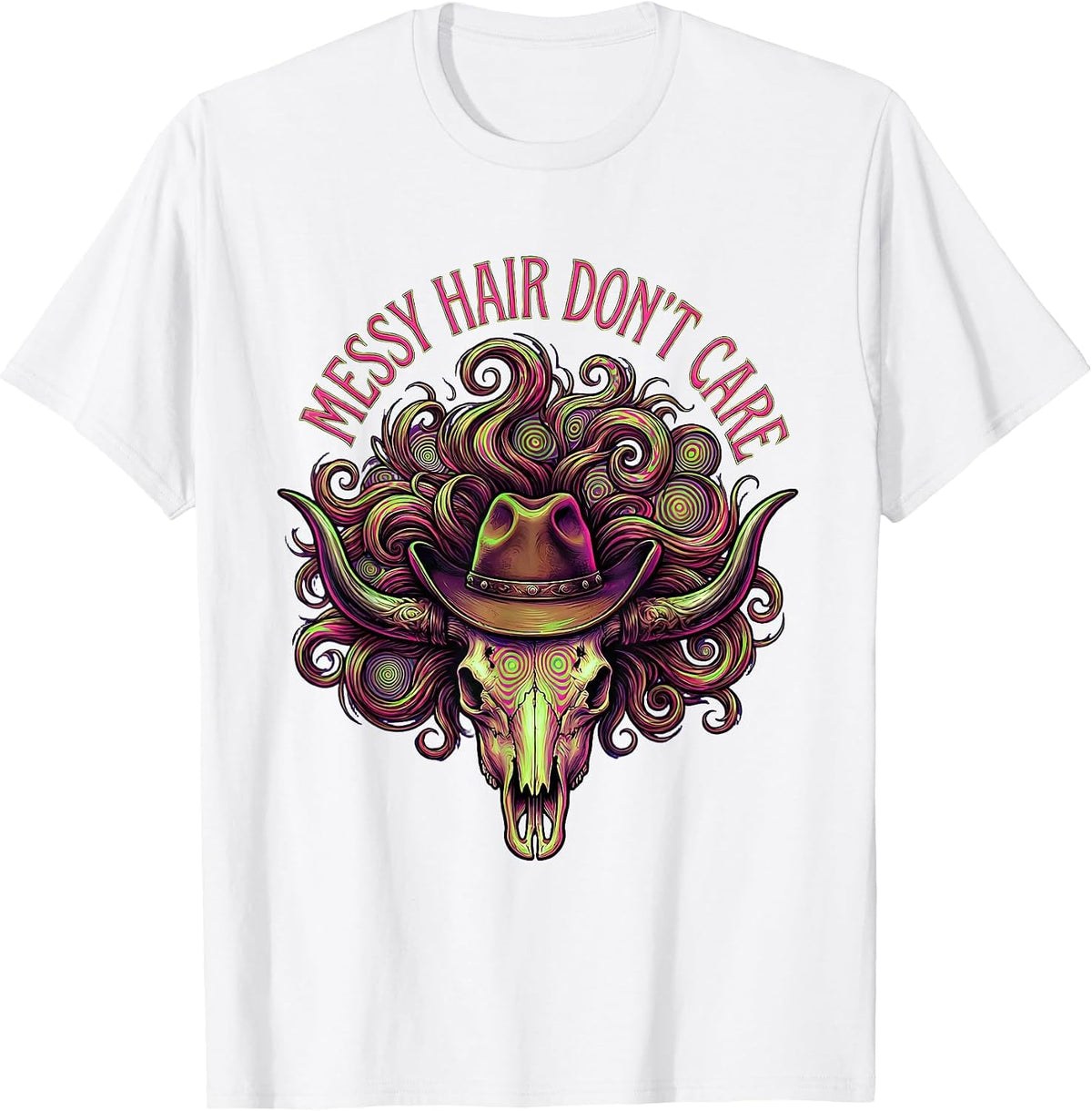 Men's Messy Hair Don't Care Cowgirl Design T-Shirt - White