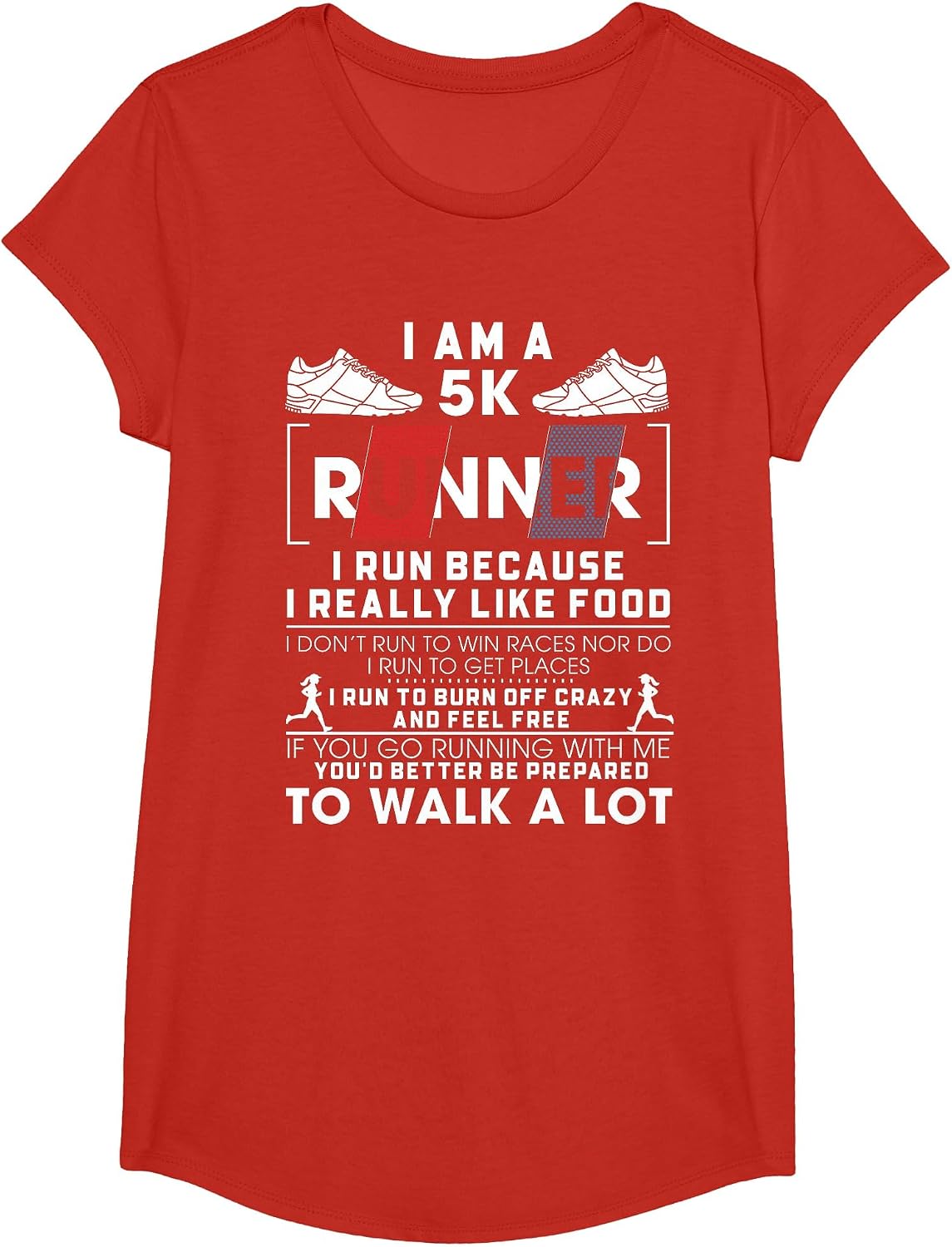 5K Runner I Run Because I Really Like Food Funny Running T-Shirt - Girls Red