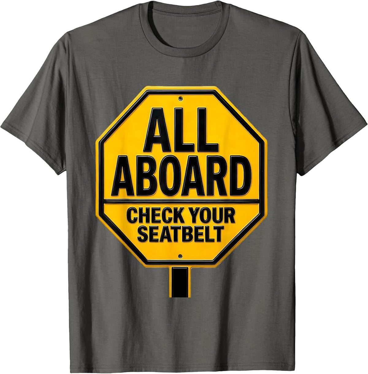 All Aboard Check Your Seatbelt Funny School Bus Driver T-Shirt - Asphalt Grey