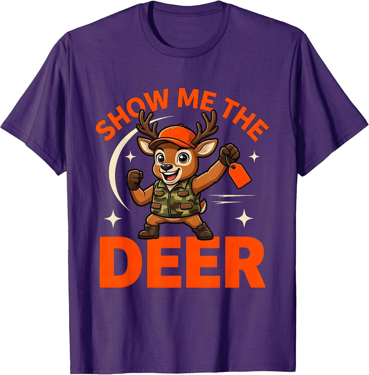 Men's SHOW ME THE DEER Funny Deer Hunter Hunting Camp Gift T-Shirt - Purple