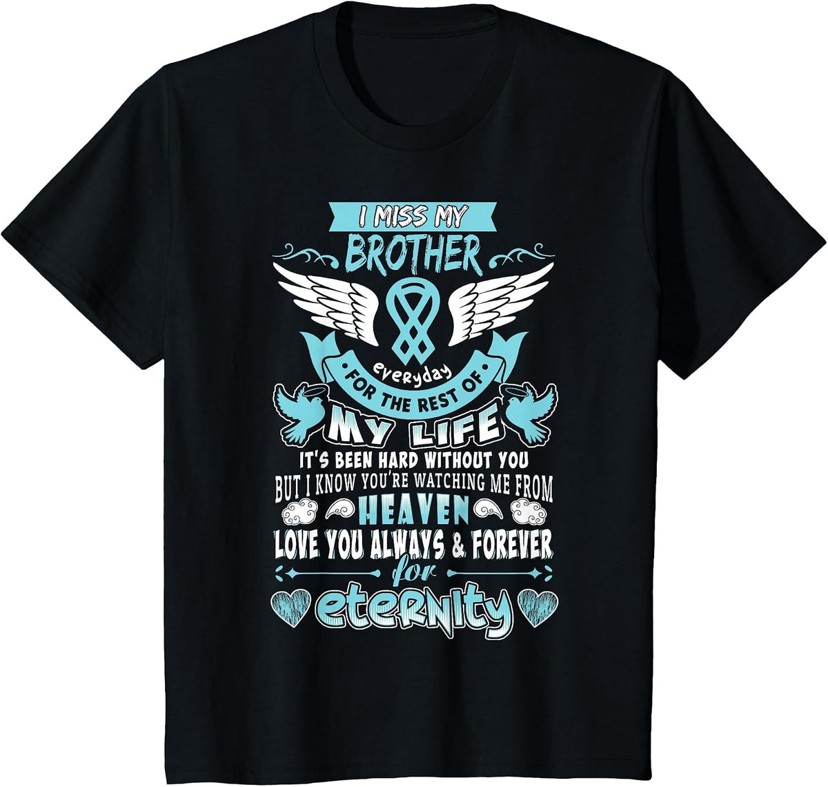 Brother is My Guardian Angel Missing Memorial Day Men Women T-Shirt - Black