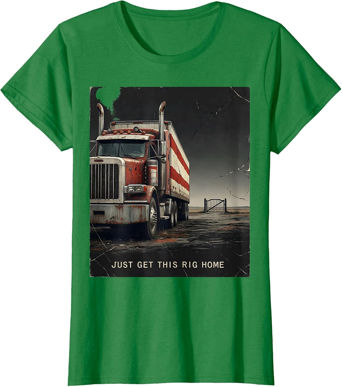 Women's Just Get This Rig Home Distressed Patriotic Semi Truck T-Shirt - Kelly Green