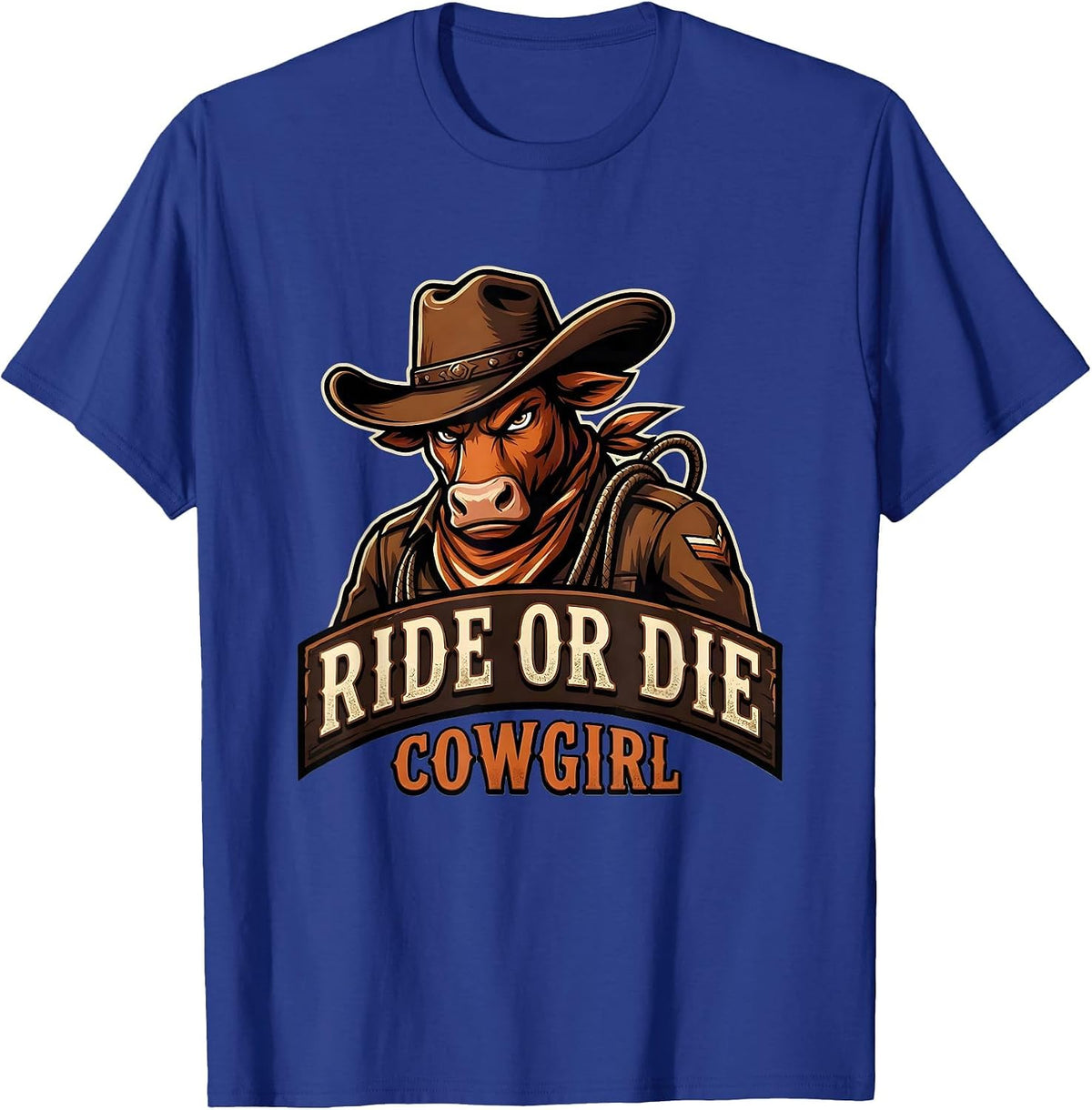 Men's Ride or Die Cowgirl Western Spirit Design T-Shirt - Royal Blue