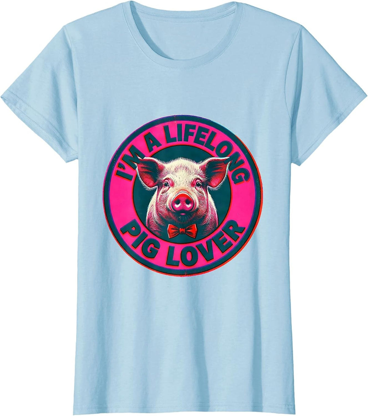 I’m A Lifelong Pig Lover Funny Farm Animal Lover Gift T-Shirt - Baby Blue