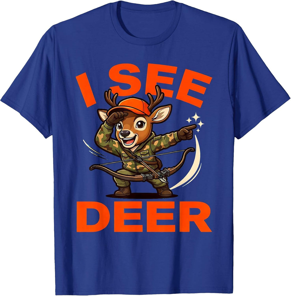 Men's I SEE DEER Funny Deer Hunter Hunting Season T-Shirt - Royal Blue