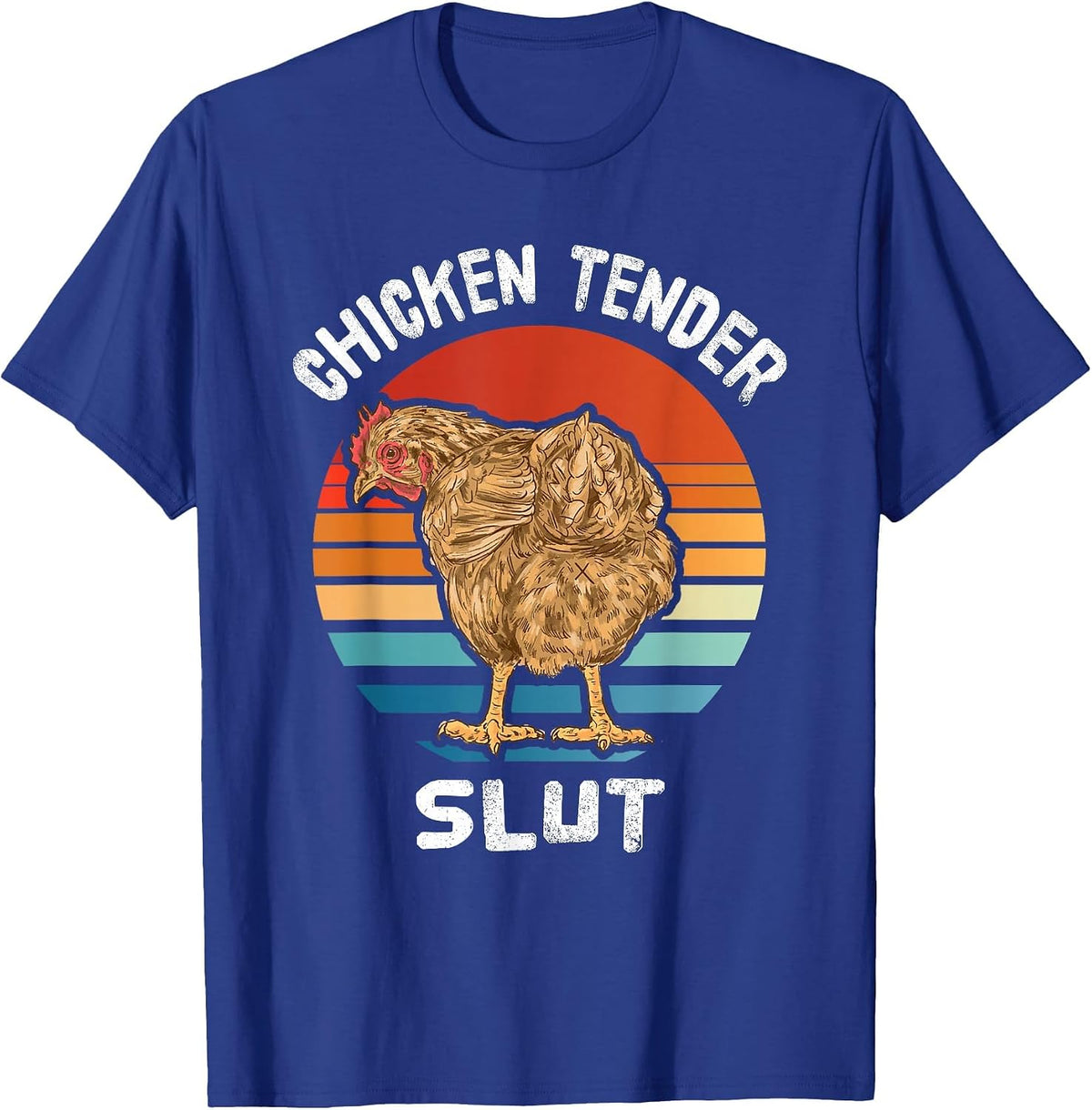 Chicken Tender Slut Groovy Farmer T-Shirt - Royal Blue
