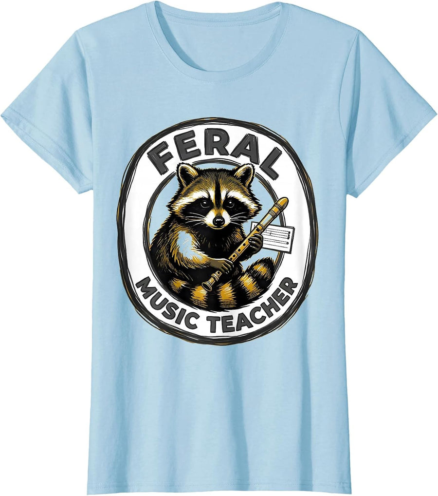 Women's Feral Music Teacher Funny Raccoon Teacher Back to School T-Shirt - Baby Blue