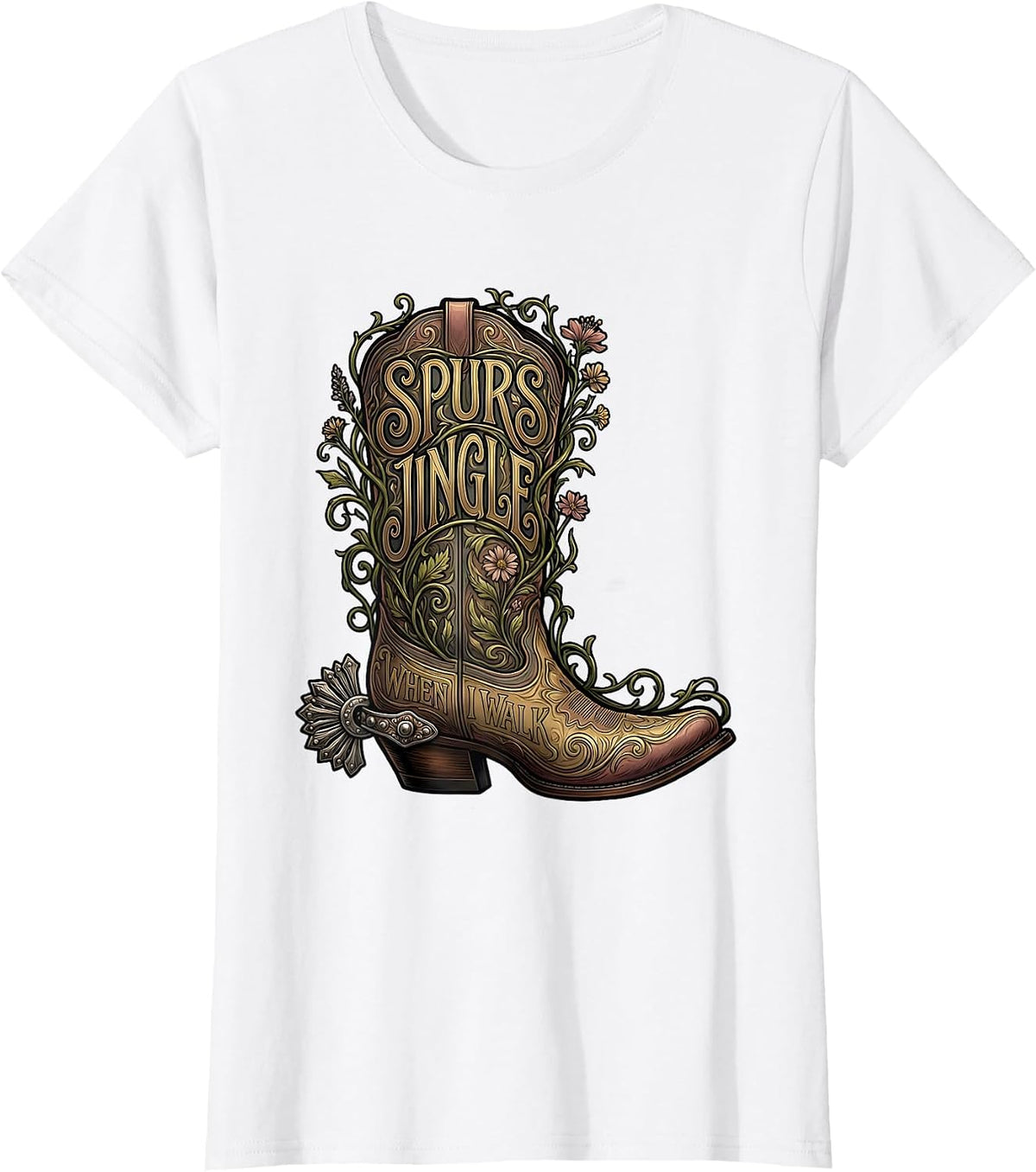 Spurs Jingle When I Walk Western Cowgirl Design T-Shirt - White