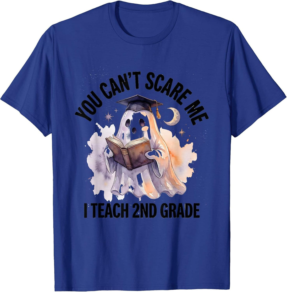 You Can't Scare Me I Teach 2nd Grade Groovy Ghost Teacher T-Shirt - Royal Blue