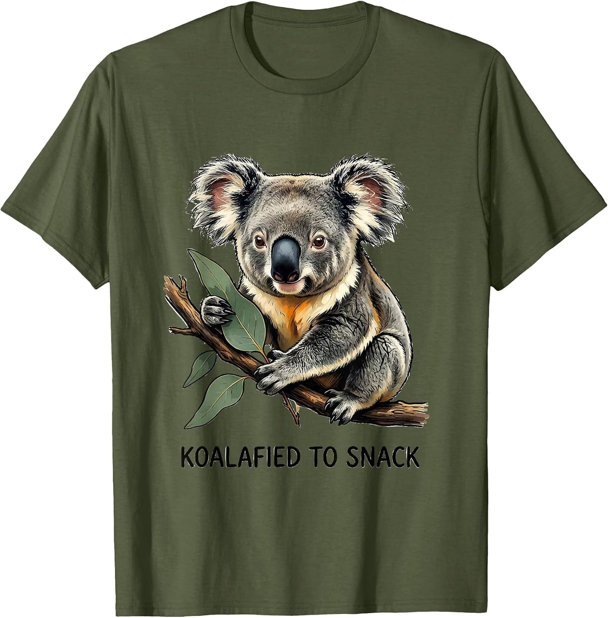 Koalafied To Snack Funny Koala Pun Animal Lover Humor T-Shirt - Olive Green