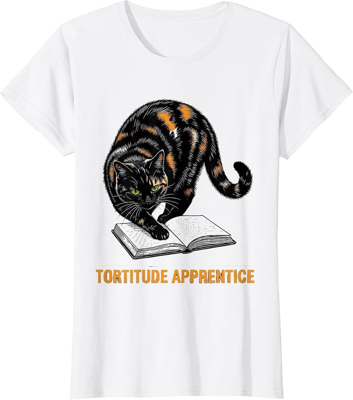 Tortitude Apprentice Funny Tortie Cat Lover Pet Owner Humor T-Shirt - White