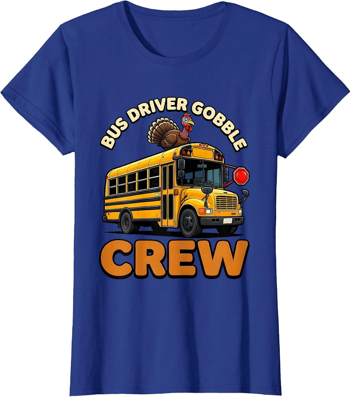 Women's Bus Driver Gobble Crew Cartoon School Bus Driver T-Shirt - Royal Blue
