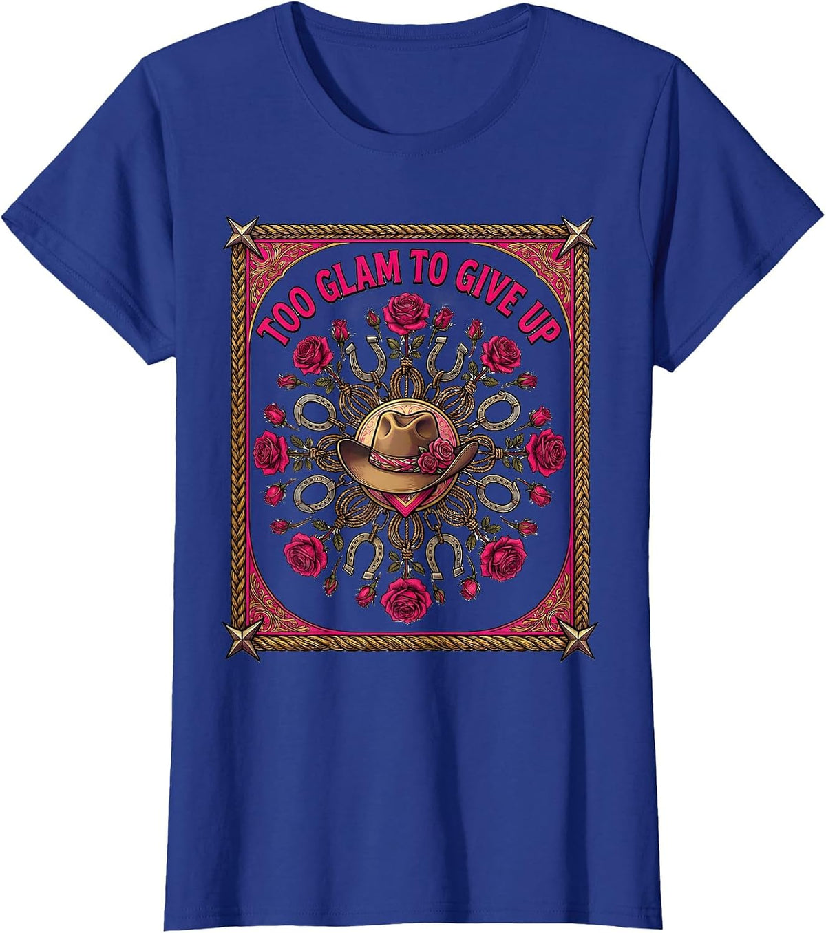Women's Too Glam To Give Up Pink Cowgirl Design T-Shirt - Royal Blue