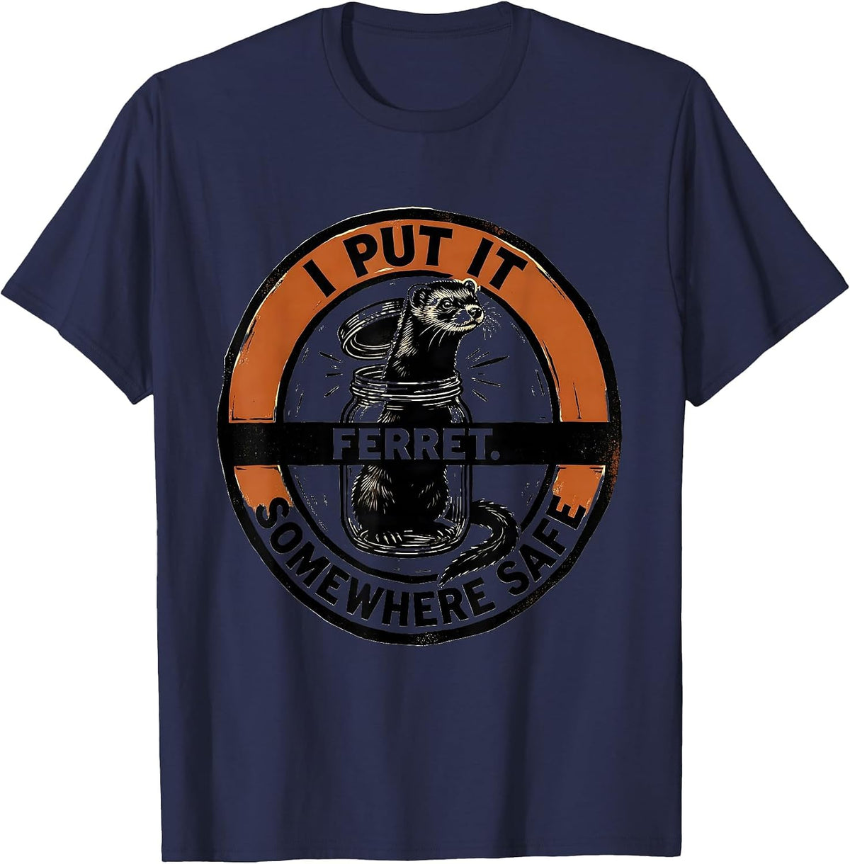 Men's I Put It Somewhere Safe Ferret Funny Ferret Lover Christmas T-Shirt - Navy Blue