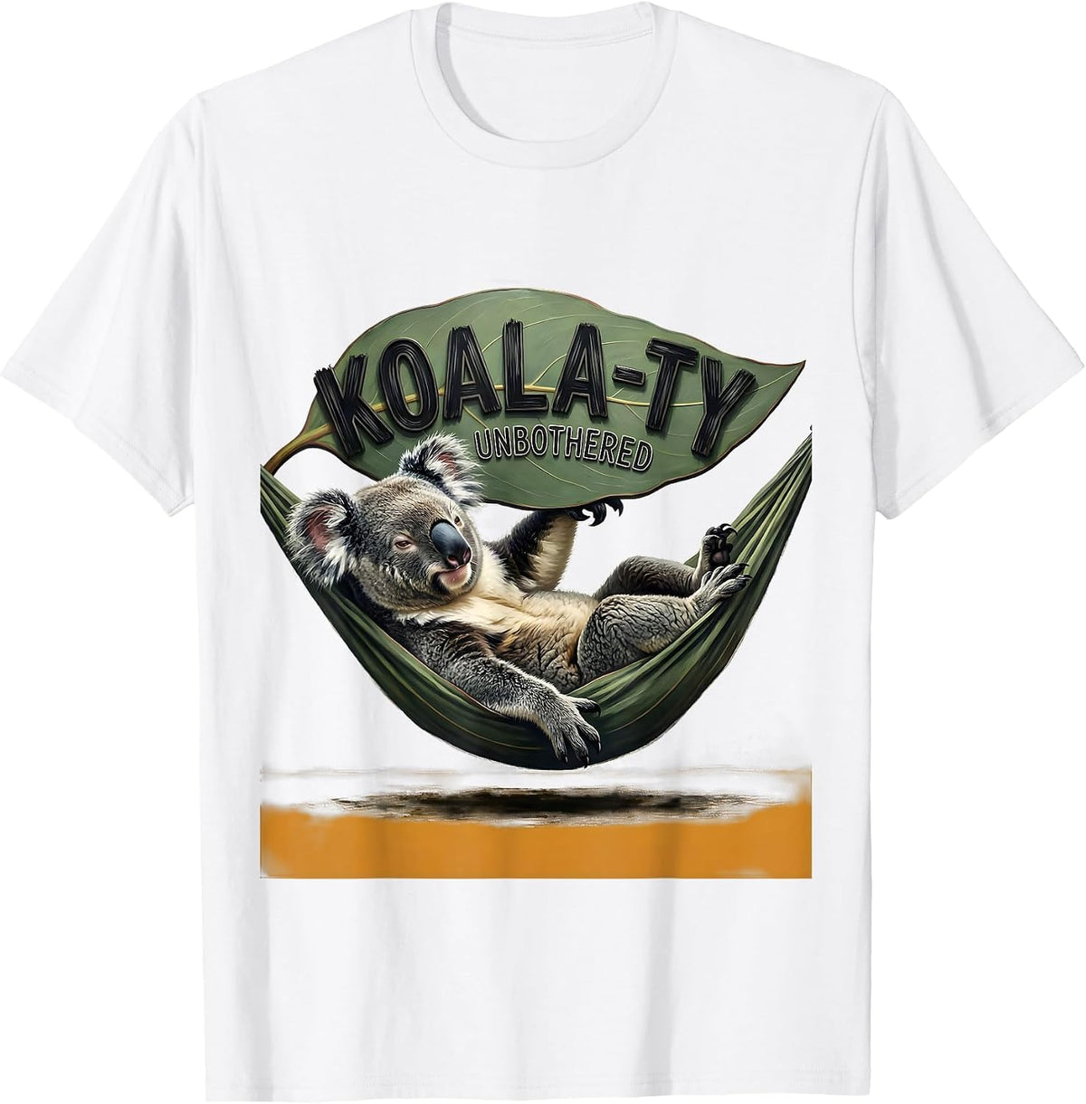 Men's Koala-ty Unbothered Funny Koala Lover Cute Animal Humor T-Shirt - White
