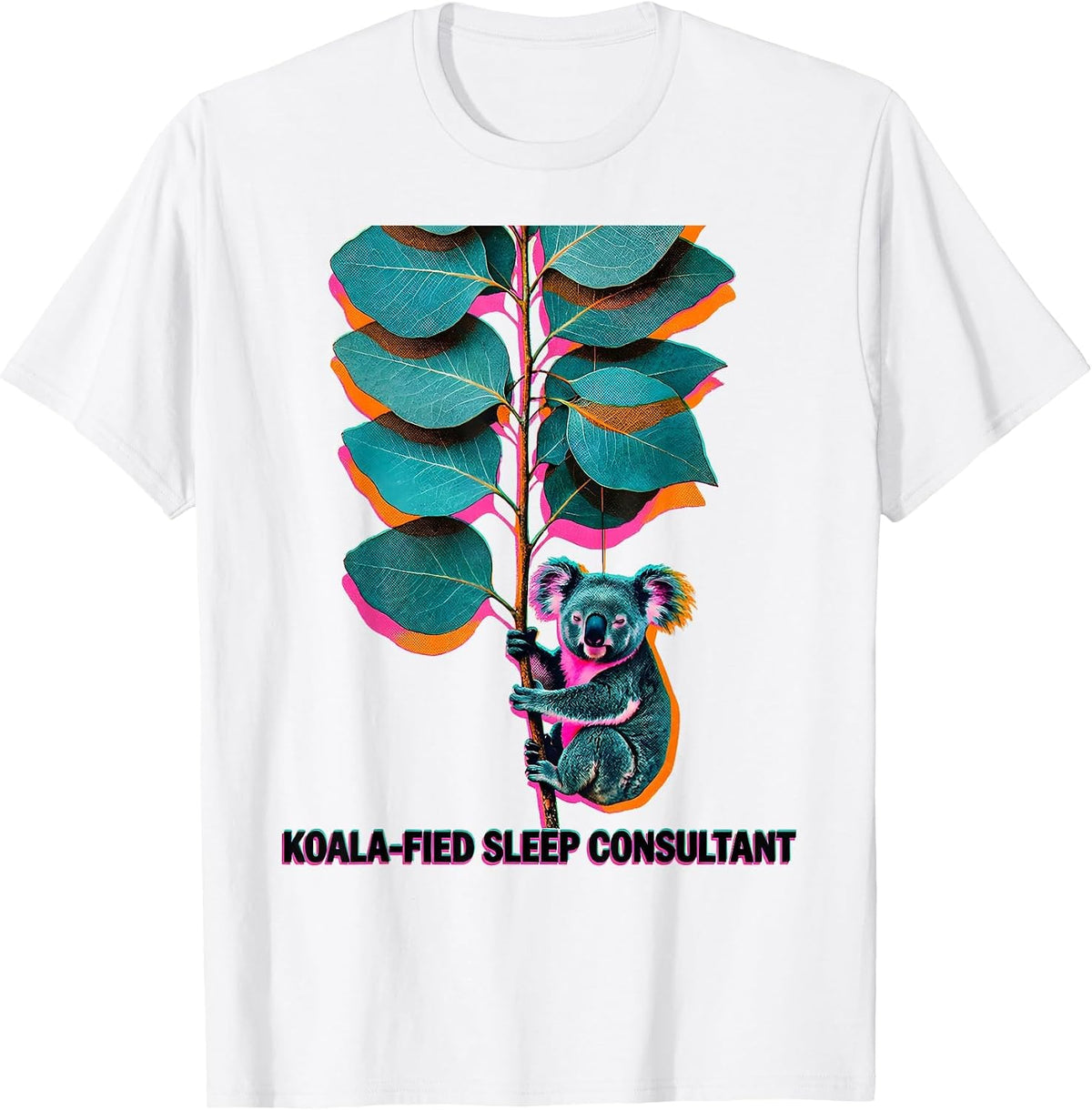 Koala-Fied Sleep Consultant Cute Koala Lover Gift for Kids T-Shirt - White