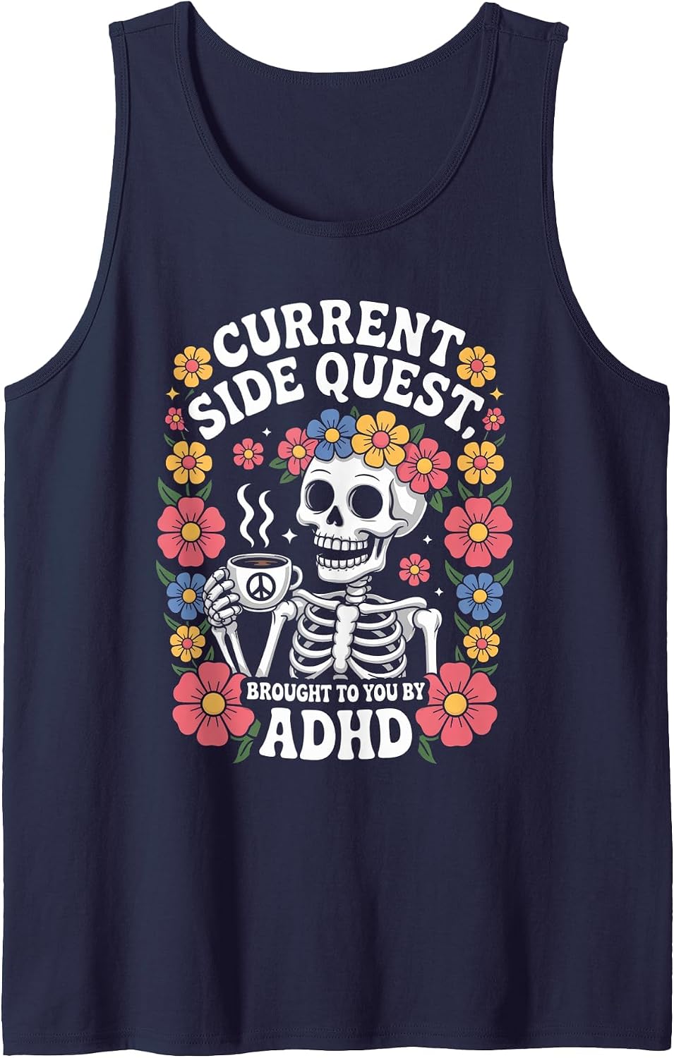Current Side Quest Brought to You by ADHD | Funny ADHD Meme Tank Top - Navy Blue