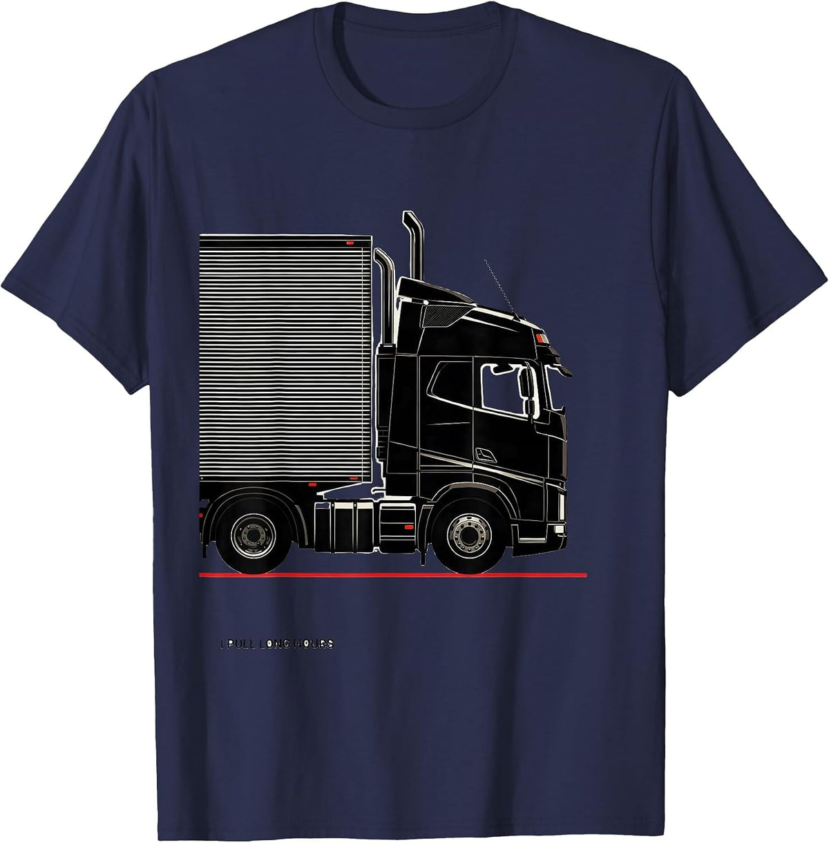 I Pull Long Hours Funny Semi Truck Driver Trucker Humor T-Shirt - Navy Blue