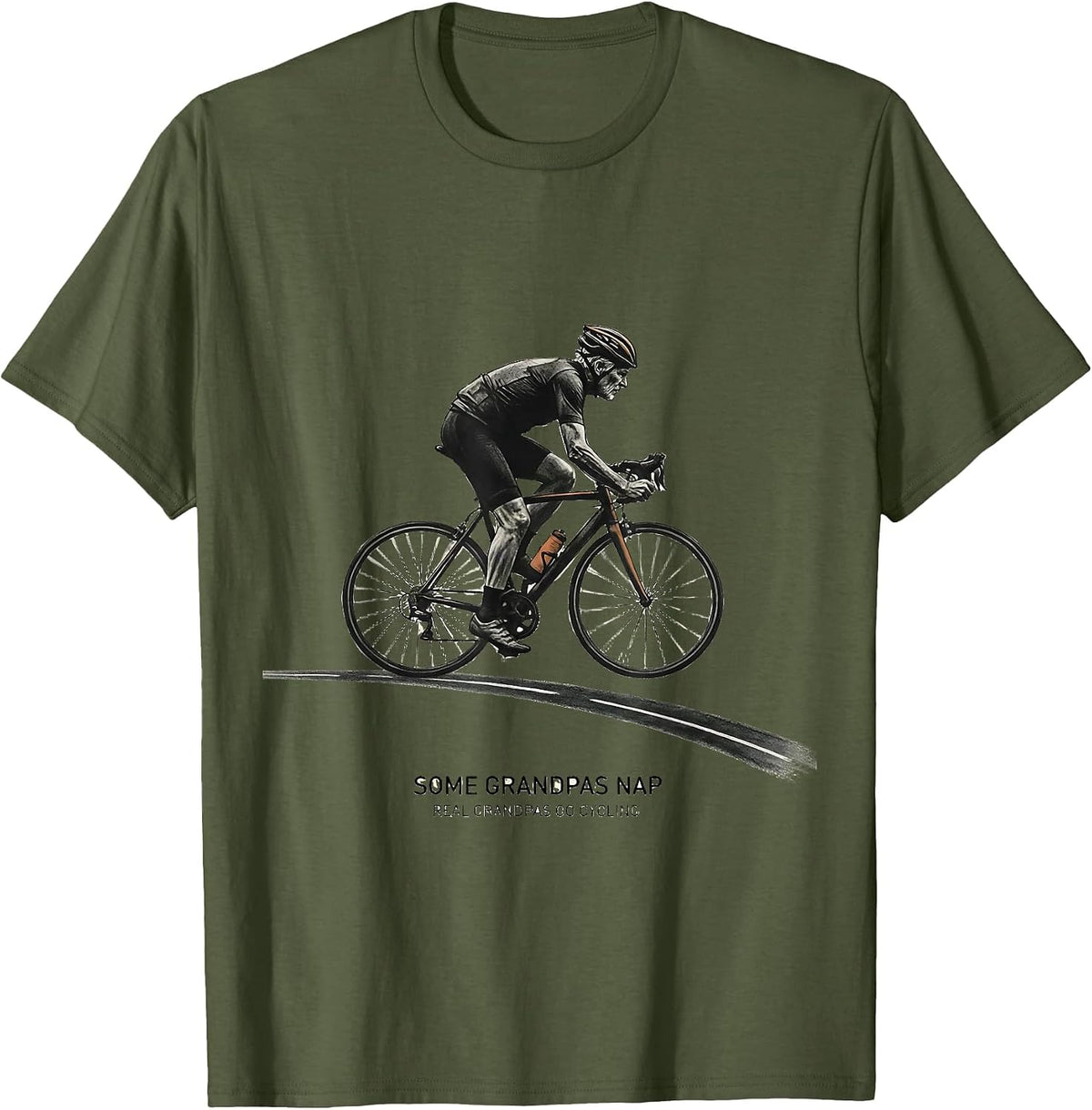 Some Grandpas Nap Real Grandpas Go Cycling Funny T-Shirt - Olive Green