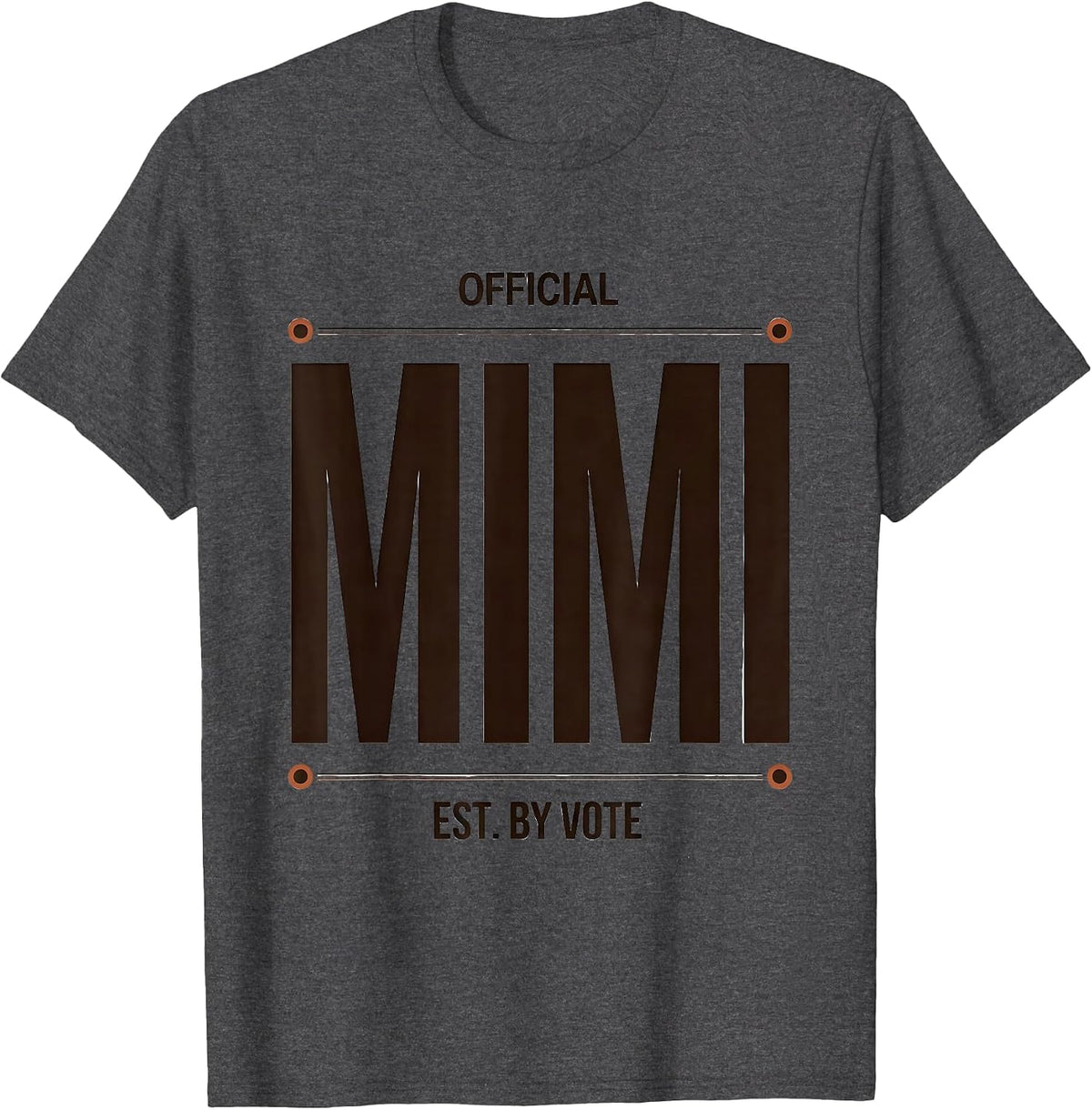 Men's Official Mimi Est By Vote Retro Groovy Mothers Day Gift T-Shirt - Dark Heather Grey
