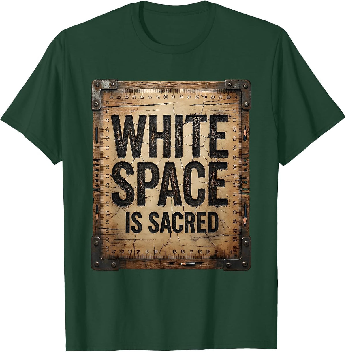 White Space Is Sacred Graphic Design T-Shirt - Dark Green