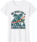 Women's We Wish You A Koala Christmas Cute Koala Lover Pun Humor T-Shirt - White