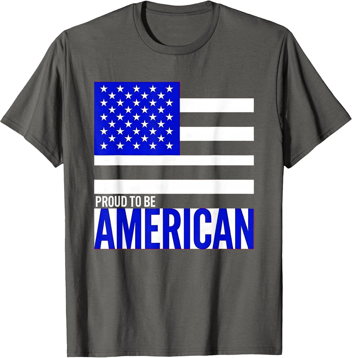 Proud to Be American Flag Patriotic Design T-Shirt - Asphalt Grey