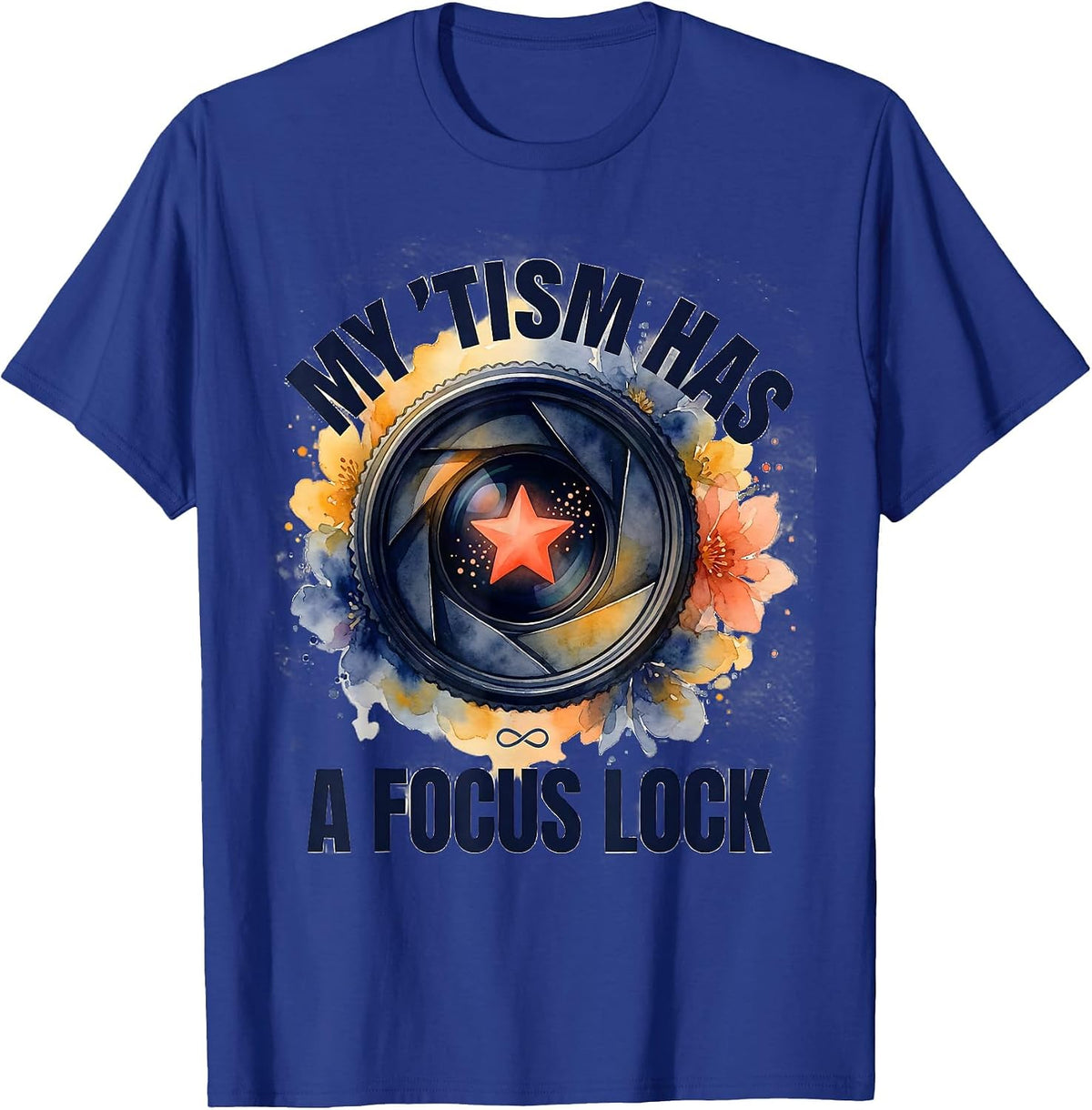 My 'Tism Has A Focus Lock Funny Neurodiversity Meme Autism T-Shirt - Royal Blue