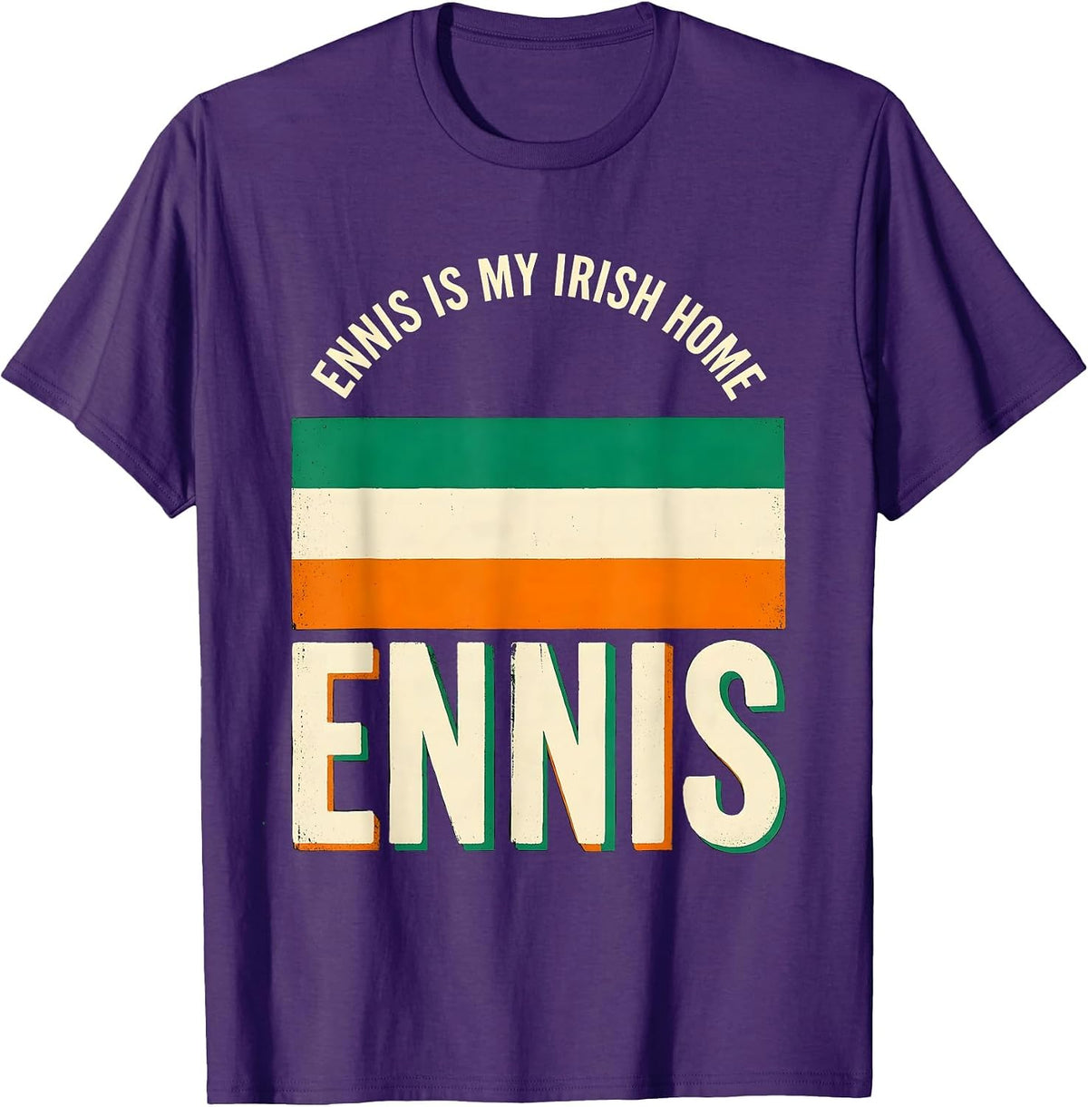 Men's Ennis Is My Irish Home Screenprint Irish Heritage St T-Shirt - Purple